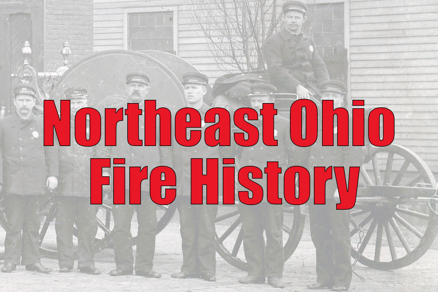 Northeast Ohio Fire History4